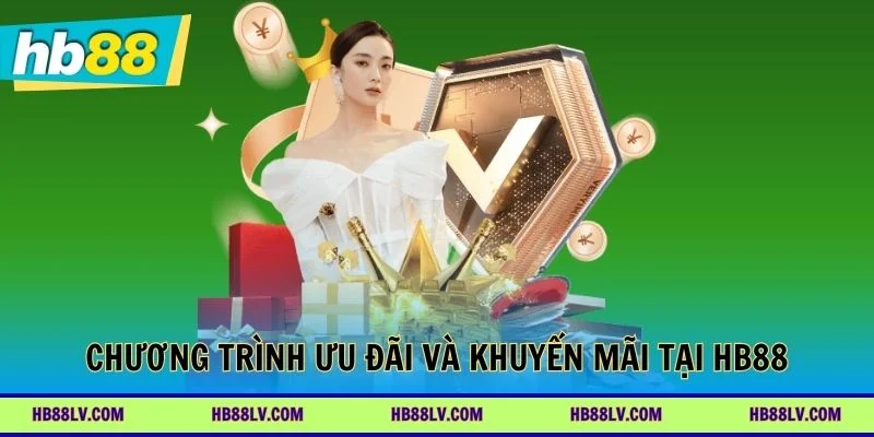 Chính sách ưu đãi và thưởng thành viên của HB88