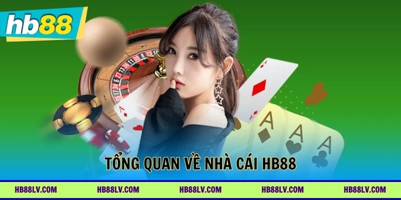 Tổng quan về nhà cái HB88