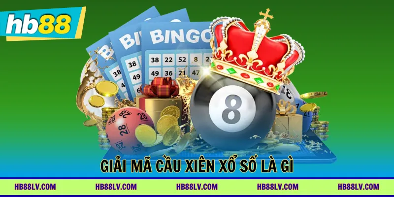 Giải mã cầu xiên xổ số là gì