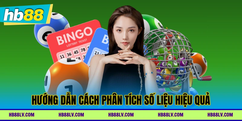 Hướng dẫn cách phân tích số liệu hiệu quả