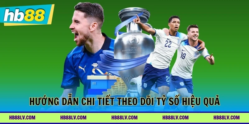 Hướng dẫn chi tiết theo dõi tỷ số hiệu quả